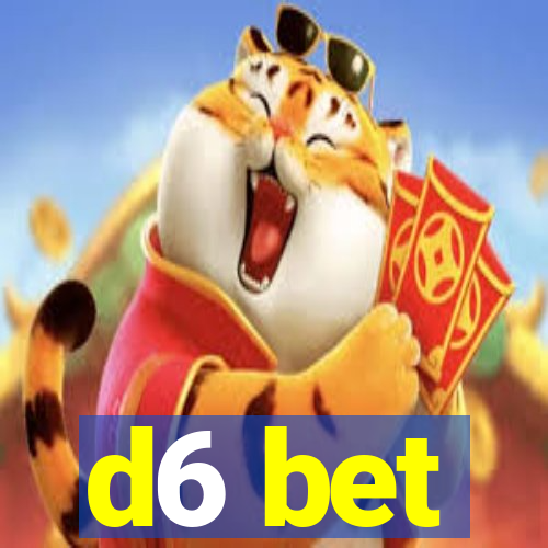 d6 bet